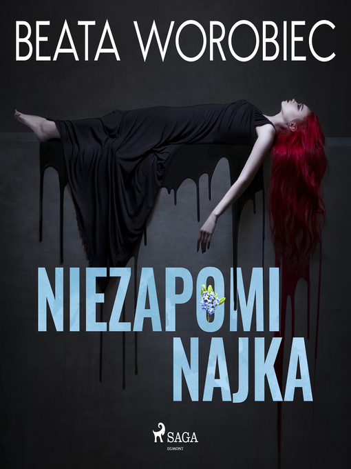 Title details for Niezapominajka by Beata Worobiec - Wait list